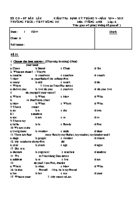 2 Đề kiểm tra định kỳ Tháng 9 môn Tiếng Anh Lớp 6 - Năm học 2014-2015 - Trường THCS - THPT Đông Du
